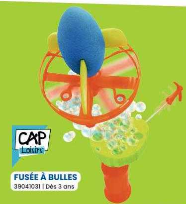 fusée à bulles cap loisirs