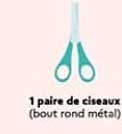 1 paire de ciseaux