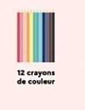 12 crayons de couleur