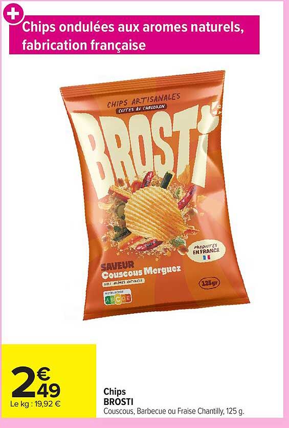 BROSTI Chips