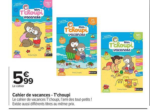 Cahier de vacances - T'choupi