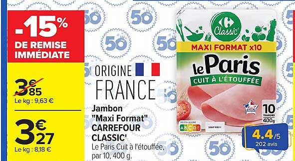 Carrefour Classic' Le Paris Cuit à l'étouffée
