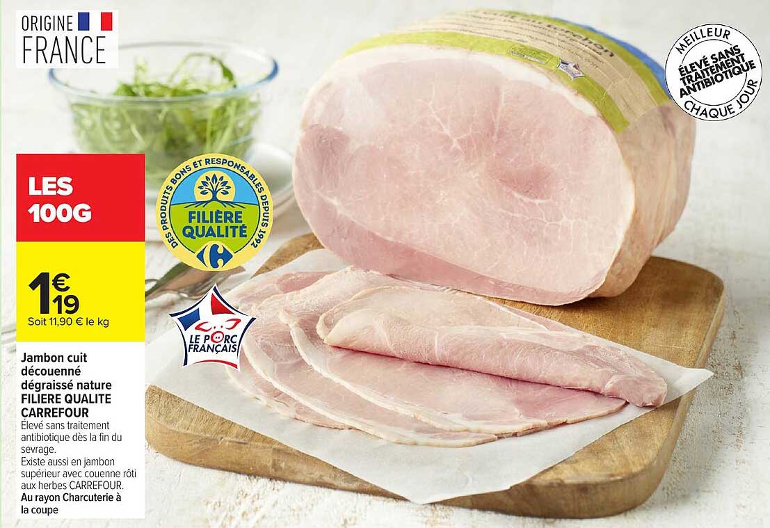 CARREFOUR Jambon cuit découenné dégraissé nature FILIERE QUALITE