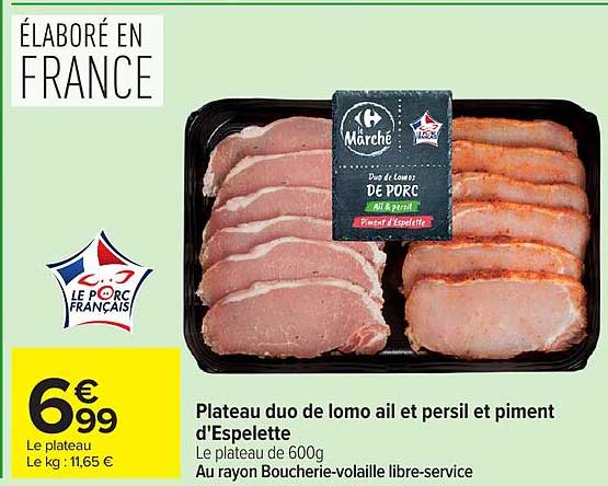 Carrefour Le Marché Duo de lomo de porc gratiné au piment d'Espelette