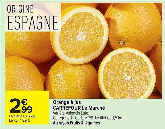 Carrefour Le Marché Orange à jus