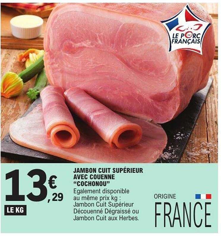 COCHONOU JAMBON CUIIT SUPÉRIEUR AVEC COUENNE