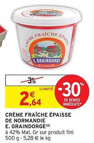 E. Graindorge Crème Fraîche Épaisse de Normandie