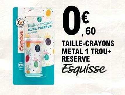 Esquisse TAILLE-CRAYONS METAL 1 TROU+ RESERVE