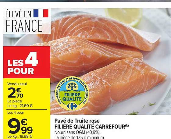 FILIÈRE QUALITÉ CARREFOUR PAVÉ DE TRUITE ROSE
