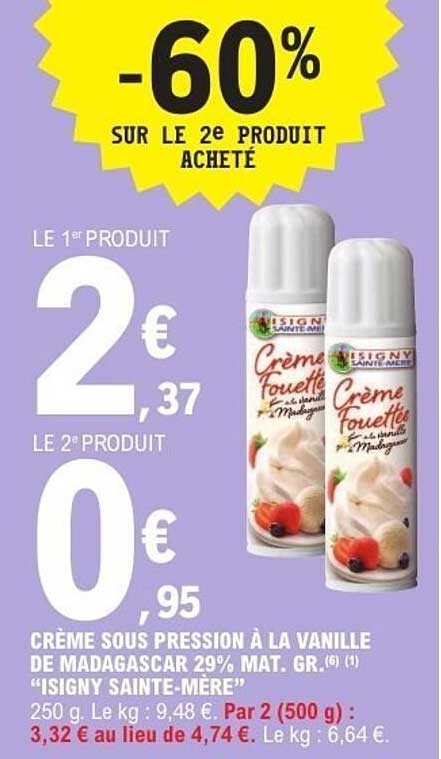 Isigny Sainte-Mère Crème Fouettée françaises Madagascar vanille