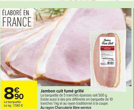Jambon cuit fumé grillé