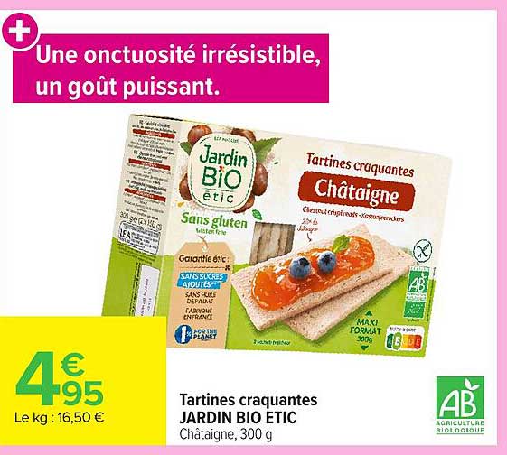 JARDIN BIO ETIC Tartines craquantes