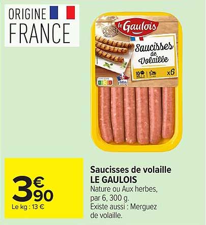Le Gaulois Saucisses de volaille