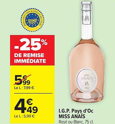 MISS ANAÏS Rosé ou Blanc, 75 cL