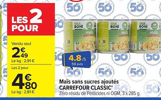 Oui Boni! Maïs sans sucres ajoutés CARREFOUR CLASSIC!