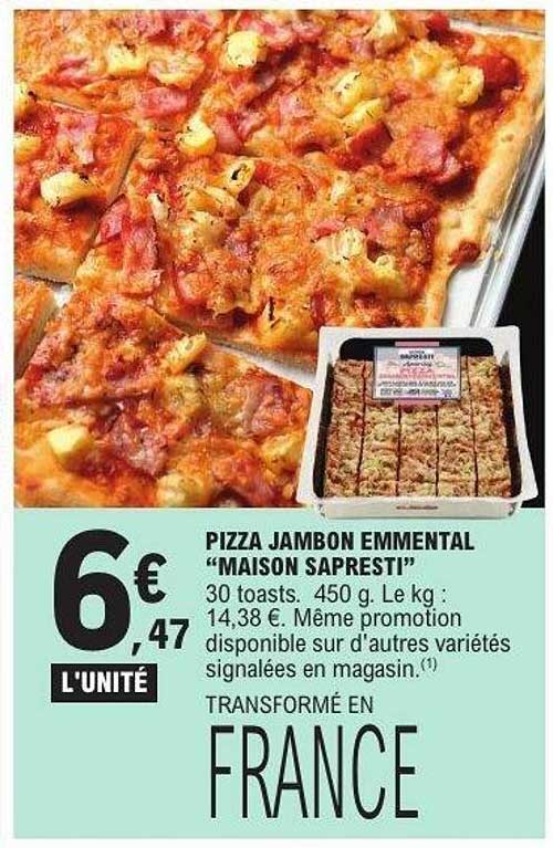 Pizza Jambon Emmental "Maison Sapresti