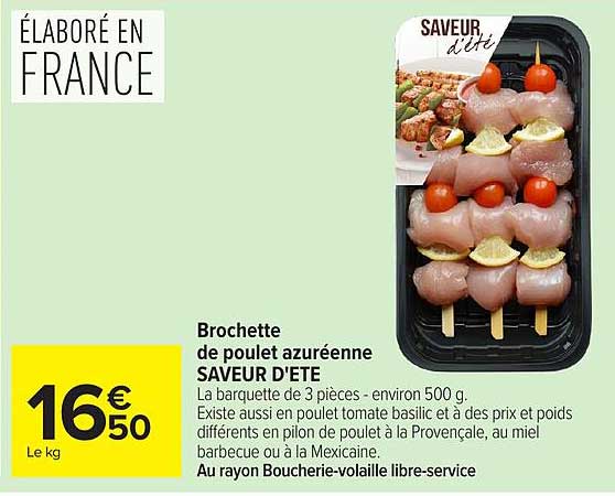 SAVEUR D'ETE Brochette de poulet azuréenne