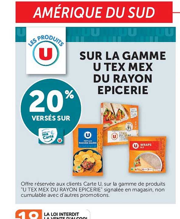 SUR LA GAMME U TEX MEX DU RAYON EPICERIE