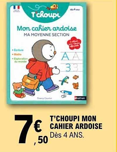 T'CHOUPI MON CAHIER ARDOISE