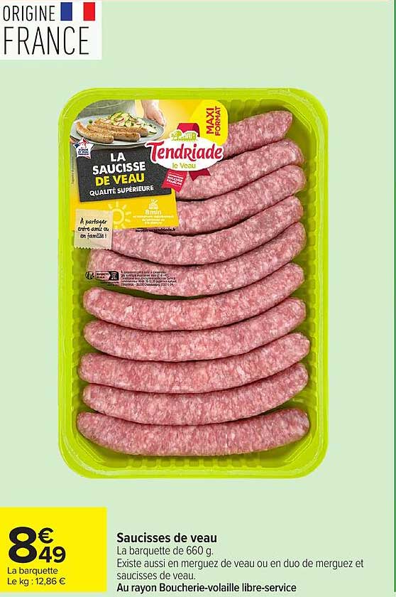 Tendriade La Saucisse de Veau