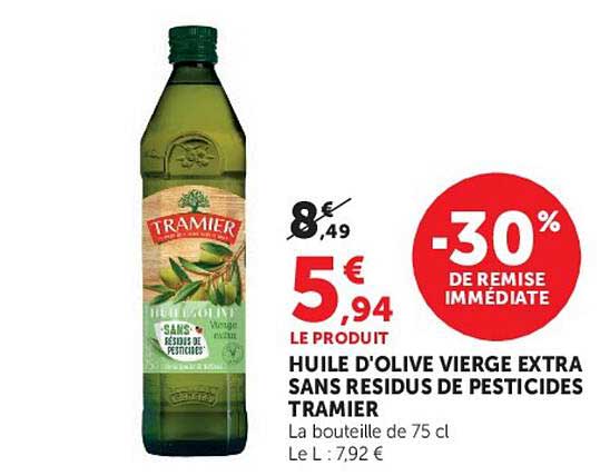TRAMIER HUILE D'OLIVE VIERGE EXTRA SANS RESIDUS DE PESTICIDES