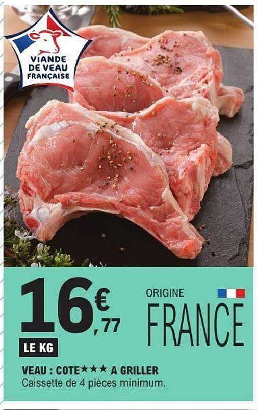 VEAU : COTE A GRILLER