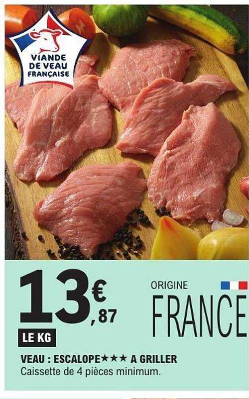 VEAU : ESCALOPE A GRILLER