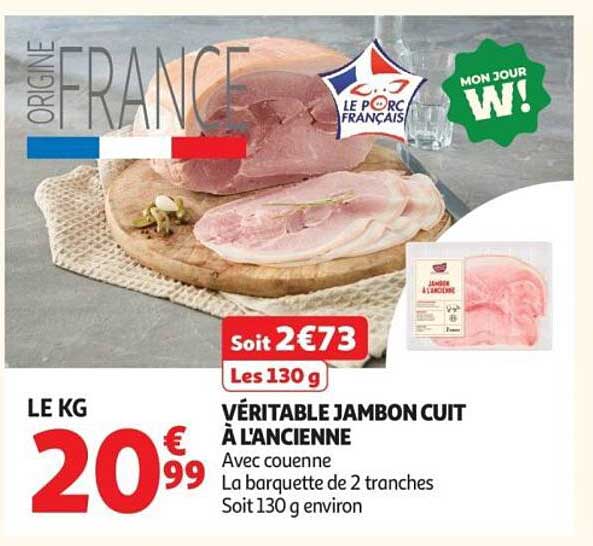 VÉRITABLE JAMBON CUIT À L'ANCIENNE