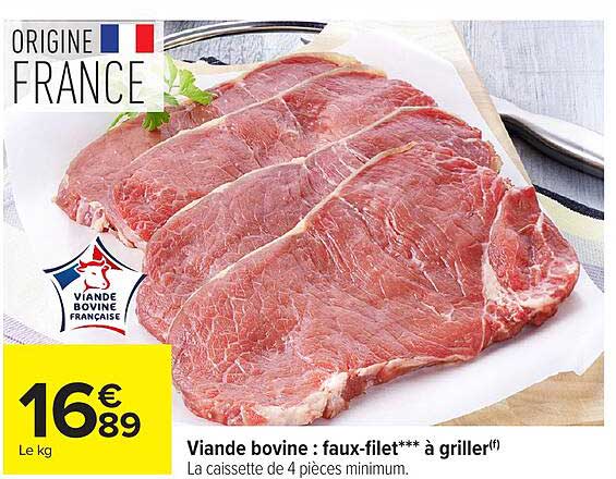 Viande bovine : faux-filet*** à griller(f)