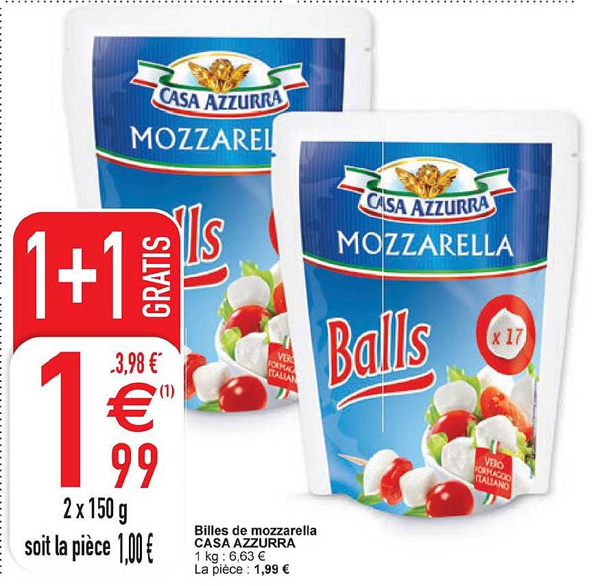 billes de mozzarella casa azzurra 1+1 gratis