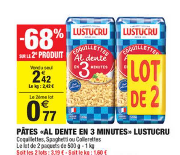 Pâtes Al Dente En 3 Minutes Lustucru -68% Sur Le 2e Produit