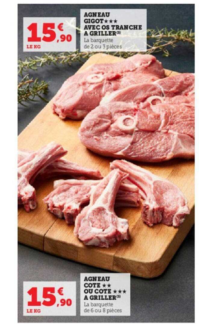 agneau gigot***avec os tranché à griller, agneau côte**ou côte***à griller