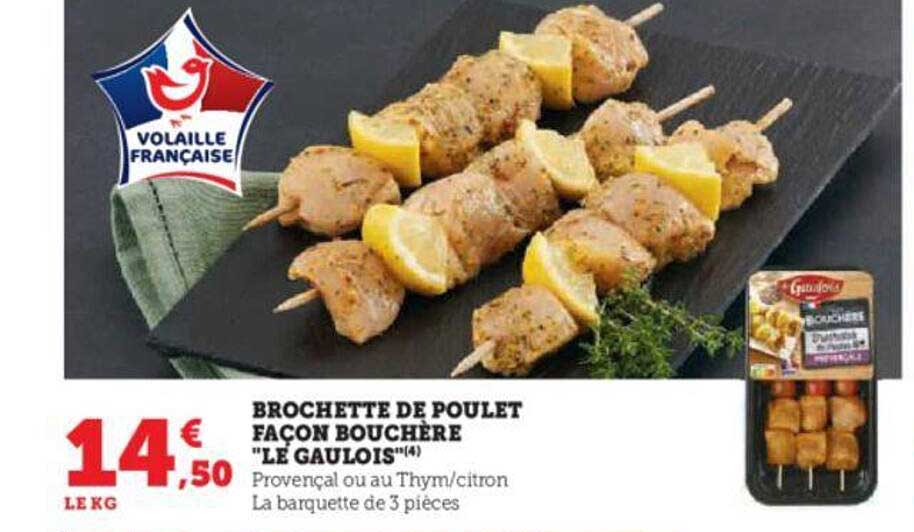 brochette de poulet façon bouchère "le gaulois"