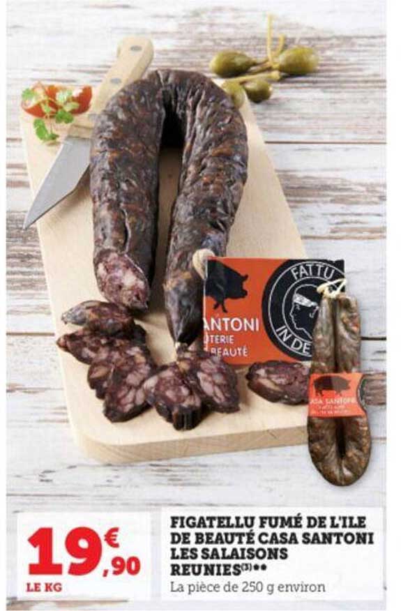 Figatellu Fumé De L'île De Beauté Casa Santoni Les Salaisons Réunies