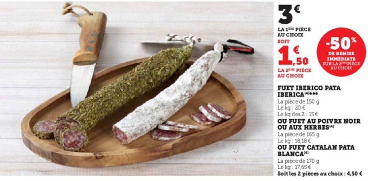 fuet iberico pata iberica ou fuet au poivre noir ou aux herbes ou fuet catalan pata blanca