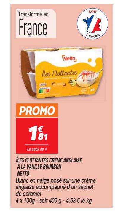îles flottantes crème anglaise à la vanille bourbon netto