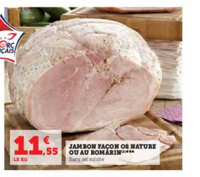 jambon façon os nature ou au romarin