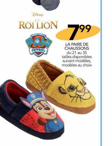 la paire de chaussons disney le roi lion, paw patrol