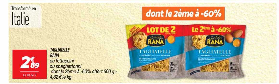 Tagliatelle Rana