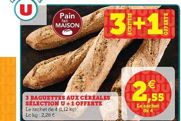 3 baguettes aux céréales sélection u + 1 offerte 3 achetées + 1 offert