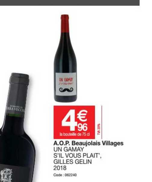 a.o.p. beaujolais villages un gamay s'il vous plait gilles gelin 2018