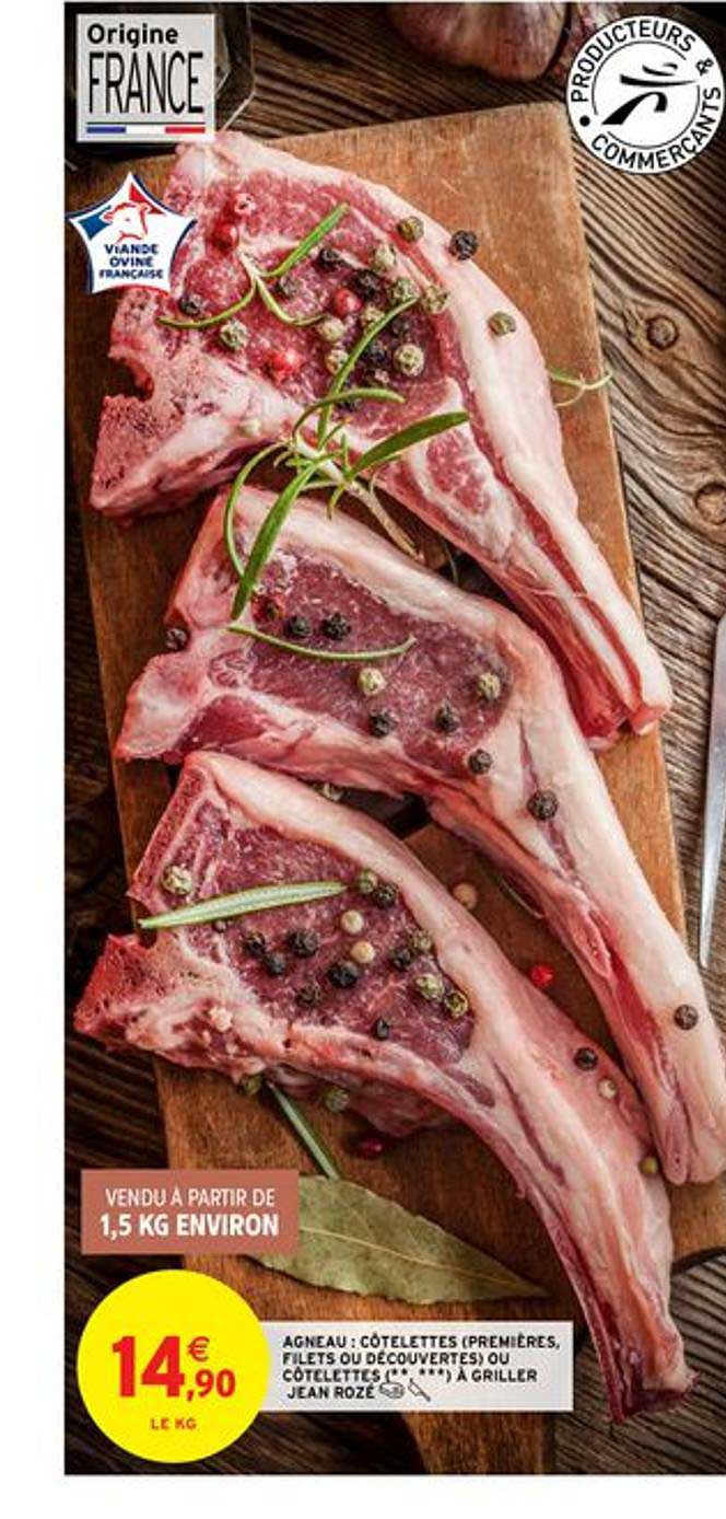 agneau côtelettes premières filets ou découvertes ou côtelettes à griller jean rozé