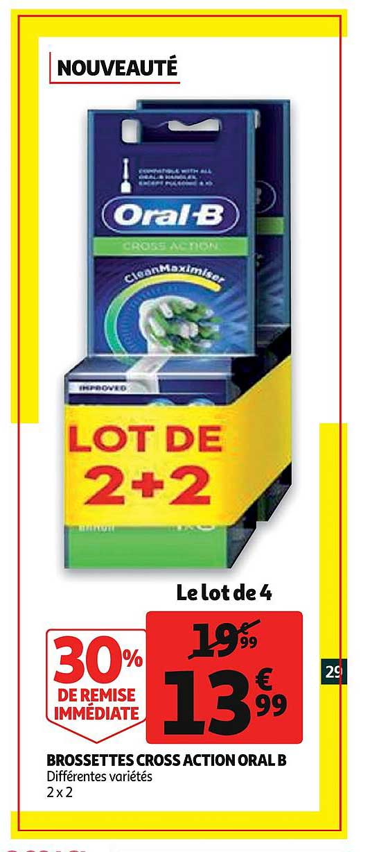 brossettes cross action oral b 30% remise immédiate