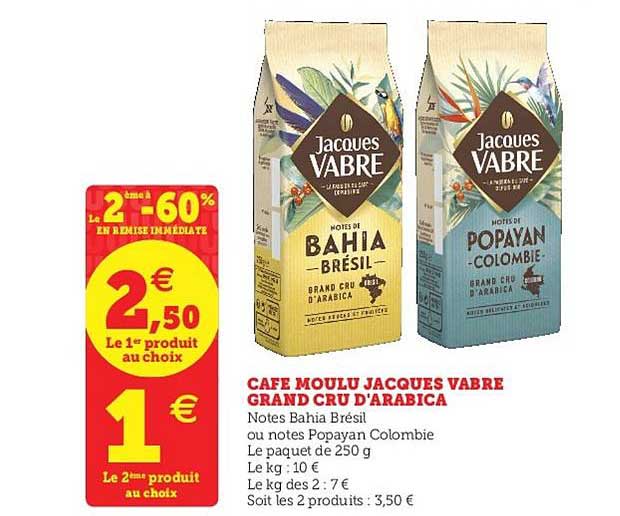 café moulu jacques vabre grand cru d'arabica le 2ème en à -60% en remise immédiate