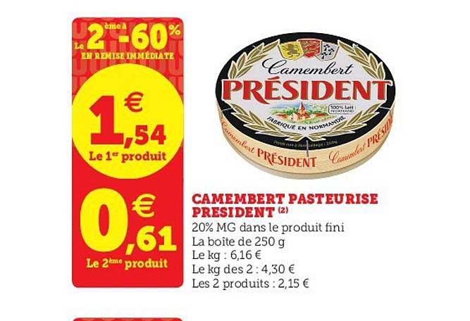 Camembert Pasteurisé Président Le 2ème En à -60% En Remise Immédiate