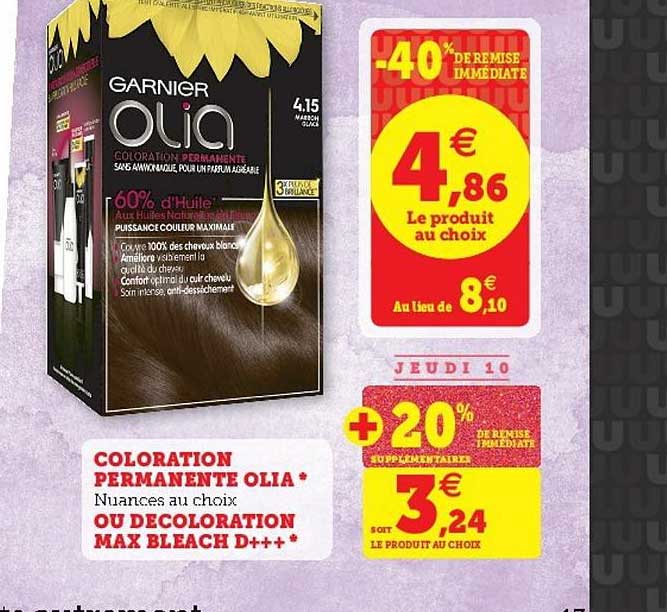 coloration permanente olia ou decoloration max bleach d -40% remise immédiate