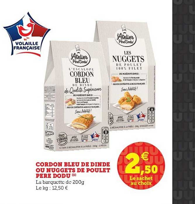 cordon bleu de dinde ou nuggets de poulet père dodu