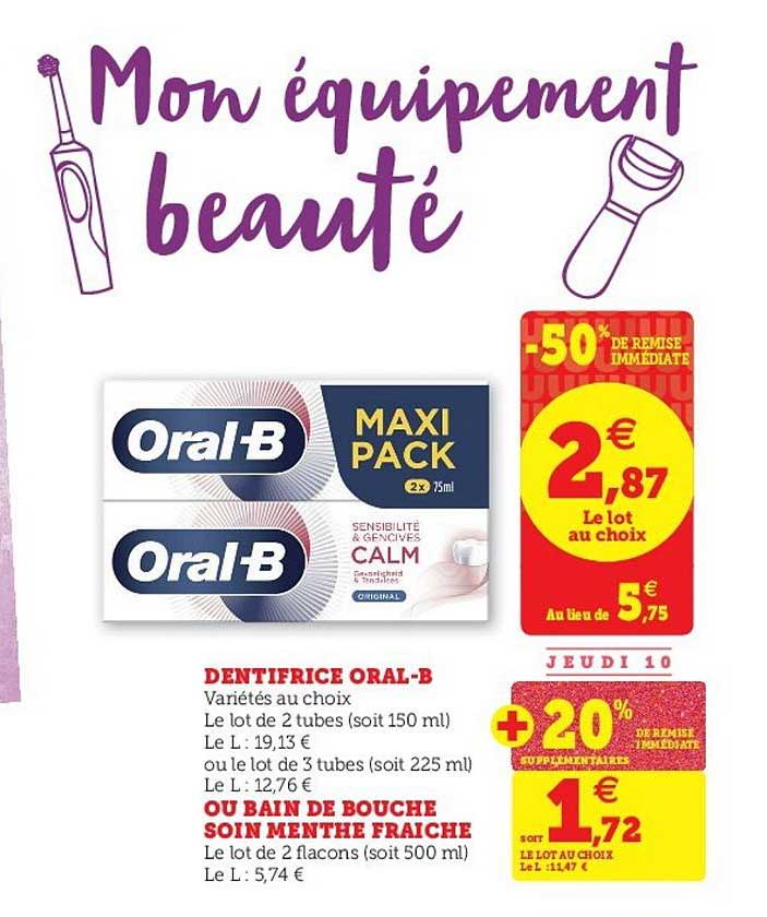 dentifrice oral b ou bain de bouche soin menthe fraîche -50% remise immédiate