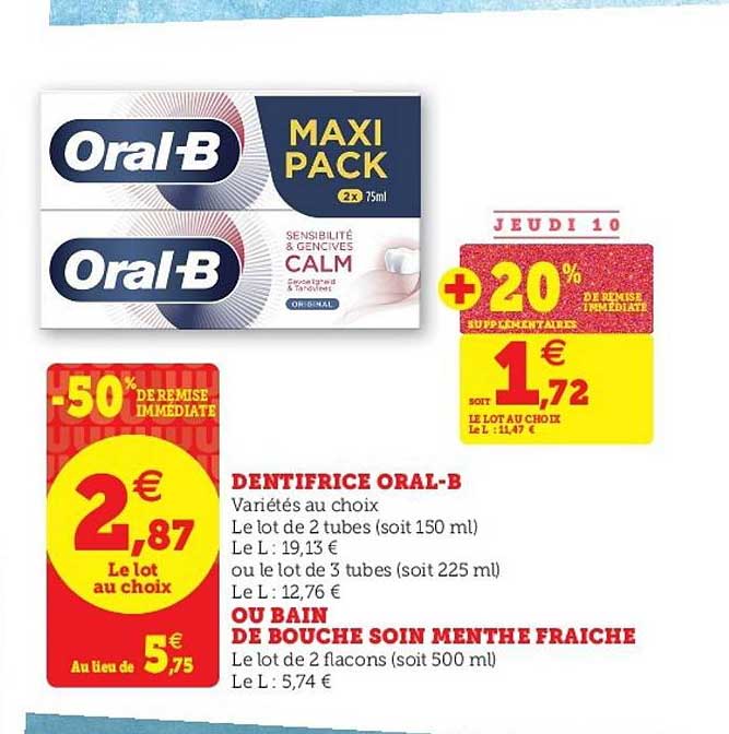 dentifrice oral b ou bain de bouche soin menthe fraîche -50% remise immédiate