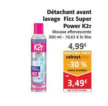 détachant avant lavage fizz super power k2r -30% remise immédiate